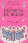 HISTORIAS DE HADAS CONTADAS POR HADAS