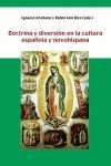 DOCTRINA Y DIVERSION EN LA CULTURA ESPAÑOLA Y NOVO