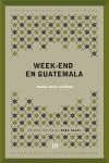 WEEK-END EN GUATEMALA. INTRODUCCION Y EDICION CRIT