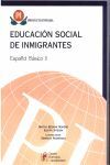EDUCACION SOCIAL DE INMIGRANTES ESPAÑOL BASICO II