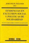 TENDENCIAS EN EXCLUSION SOCIAL Y POLITICAS DE SOLIDARIDAD