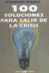 100 SOLUCIONES PARA SALIR DE LA CRISIS