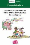 CUENTOS ADIVINANZAS Y REFRANES POPULARES. RECOPILA