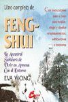 LIBRO COMPLETO DE FENG-SHUI : LA ANCESTRAL SABIDURÍA DE VIVIR EN ARMON