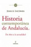 HISTORIA CONTEMPORANEA DE ANDALUCIA DE 1800 A LA ACTUALIDAD