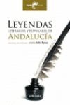 LEYENDAS POPULARES Y LITERARIAS DE ANDALUCIA