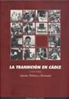LA TRANSICION EN CADIZ (1975-1982 )  ASPECTOS POLITICOS Y ELECTORALES