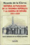 HISTORIA ACTUALIZADA DE LA SEGUNDA REPUBLICA Y LA GUERRA CIVIL