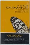 LA MUERTE UN AMANECER (OBSEQUIO CD Y PRINCIPALES REFLEXIONES)