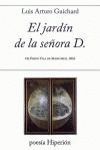 EL JARDIN DE LA SEÑORA D. (PREMIO VILA DE MARTORELL 2016)
