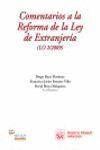 COMENTARIOS A LA REFORMA DE LA LEY DE EXTRANJERIA ( LO 2/2009 )