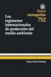 REGIMENES INTERNACIONALES DE PROTECCION DLE MEDIO AMBIENTE, LOS