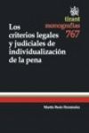 LOS CRITERIOS LEGALES Y JUDICIALES DE INDIVIDUALIZACIÓN DE LA PENA