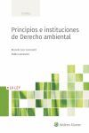 PRINCIPIOS E INSTITUCIONES DE DERECHO AMBIENTAL.