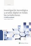 INVESTIGACIÓN TECNOLÓGICA Y PRUEBA DIGITAL EN TODAS LAS JURISDICCIONES (2.ª EDIC.