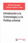 INTRODUCCION A LA CRIMINOLOGIA Y A LA POLITICA CRIMINAL.