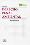 DERECHO PENAL AMBIENTAL (COL MANUALES)