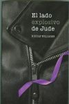EL LADO EXPLOSIVO DE JUDE (LIBRO 1)