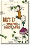 LUCAS D. EN EL CAMPAMENTO DE PRODIGIOS Y TALENTOS