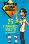 25 EXPERIMENTOS EXPLOSIVOS PARA APRENDER EN CASA (LA CIENCIA DE EL HORMIGUERO 3