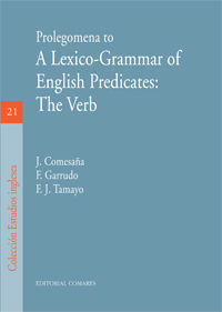 PROLEGOMENA TO A LEXICO-GRAMMAR OF ENGLISH PREDICATES: THE VERB.