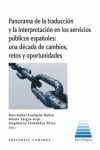 PANORAMA DE LA TRADUCCIÓN Y LA INTERPRETACIÓN EN LOS SERVICIOS PUBLICOS ESPAÑOLES