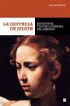 LA DESTREZA DE JUDITH. ESTUDIOS DE CULTURA LITERARIA DEL DERECHO