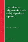 LAS CONFESIONES RELIGIOSAS MINORITARIAS EN LA JURISPRUDENCIA ESPAÑOLA