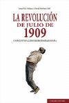 LA REVOLUCIÓN DE JULIO DE 1909. UN INTENTO FALLIDO DE REGENERAR ESPAÑA