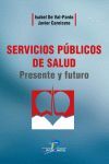 SERVICIOS PUBLICOS DE SALUD