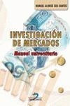 INVESTIGACIÓN DE MERCADOS. MANUAL UNIVERSITARIO