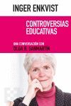 CONTROVERSIAS EDUCATIVAS. UNA CONVERSACION CON OLGA R. SANMARTIN