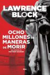 OCHO MILLONES DE MANERAS DE MORIR.