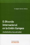 DIVORCIO INTERNACIONAL EN LA UNIÓN EUROPEA-COE, EL (PAPEL)