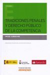 TRADICIONES PENALES Y DERECHO PÚBLICO DE LA COMPETENCIA