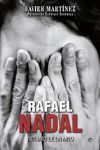 RAFAEL NADAL. RETRATO DE UN MITO