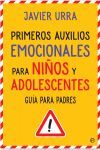 PRIMEROS AUXILIOS EMOCIONALES PARA NIÑOS Y ADOLESCENTES
