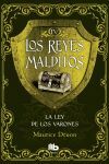 LA LEY DE LOS VARONES (LOS REYES MALDITOS IV) LB