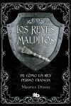 DE CÓMO UN REY PERDIÓ FRANCIA (LOS REYES MALDITOS, VII) LB