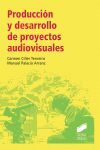 PRODUCCION Y DESARROLLO PROYECTOS AUDIOVISUALES