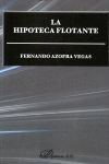 LA HIPOTECA FLOTANTE