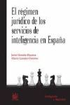 ELREGIMEN JURIDICO DE LOS SERVICIOS DE INTELIGENCIA EN ESPAÑA