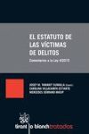 EL ESTATUTO DE LAS VICTIMAS DE DELITOS COMENTARIOS A LA LEY 4/2015