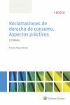 RECLAMACIONES DE DERECHO DE CONSUMO. ASPECTOS PRÁCTICOS.