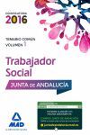 TRABAJADORES SOCIALES DE LA JUNTA DE ANDALUCÍA. TEMARIO COMÚN VOLUMEN 1