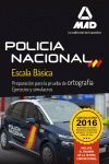 2016 POLICIA NACIONAL ESCALA BASICA PRUEBA ORTOGRAFIA. EJERCICIOS Y SIMULACROS