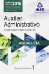 AUXILIAR ADMINISTRATIVO CORPORACIONES LOCALES DE ANDALUCIA TEMARIO VOL. 1