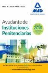 AYUDANTES DE INSTITUCIONES PENITENCIARIAS. TEST Y CASOS PRÁCTICOS.