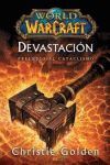 DEVASTACION. WORLD OF WARCRAFT