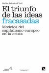 EL TRIUNFO DE LAS IDEAS FRACASADAS. MODELOS DEL CAPITALISMO EUROPEO EN LCRISIS